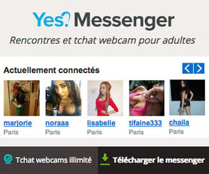 Yes Messenger - Plans coquins en Webcam